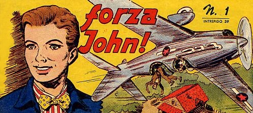 Fumetti Vintage Forza John