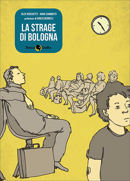 Bologna, 2 Agosto Per non dimenticare