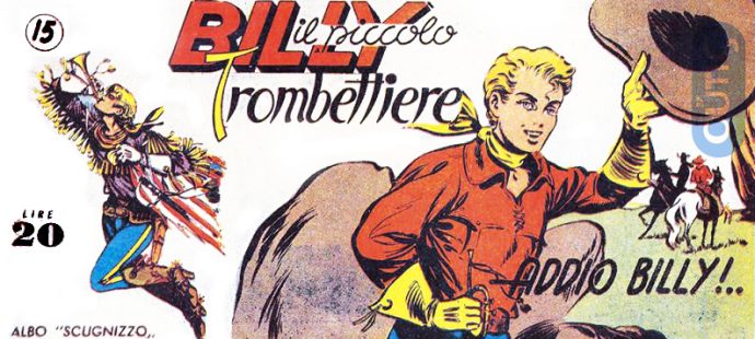 Fumetti Italiani Vintage: Billy il piccolo trombettiere